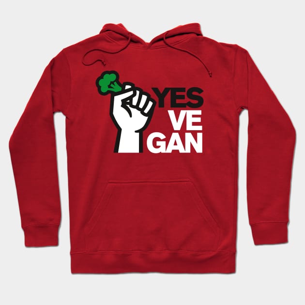 Yes ve gan Vegan Power Animal Welfare Vegans Vegetarians Hoodie by LaundryFactory